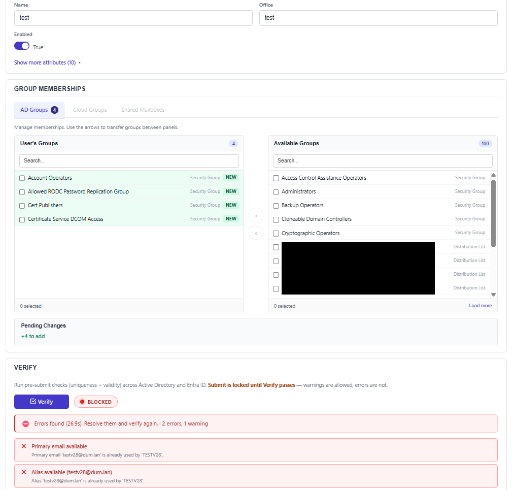 Memberships by transfer-list, then a pre-submit Verify that runs uniqueness + validity checks across AD and Entra. Submit stays locked until Verify passes.